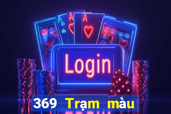 369 Trạm màu Tải về