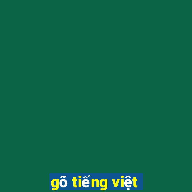 gõ tiếng việt