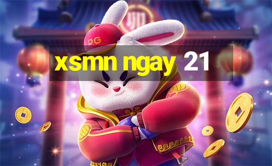 xsmn ngay 21