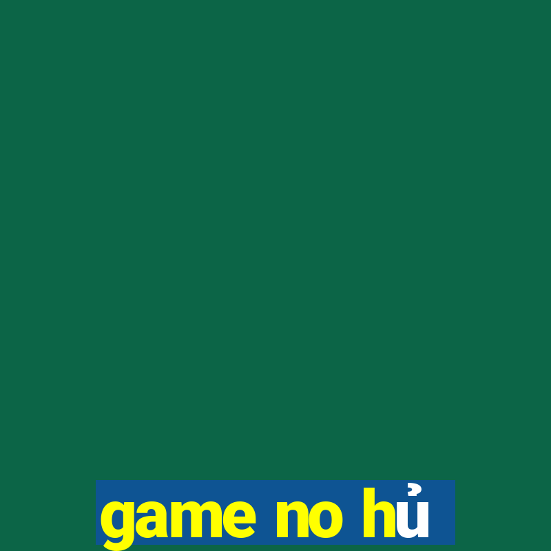 game no hủ