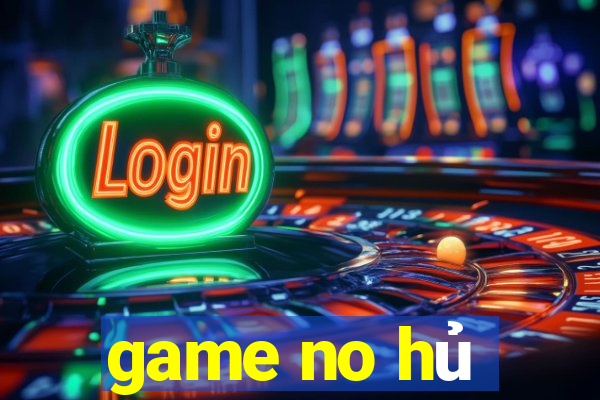 game no hủ