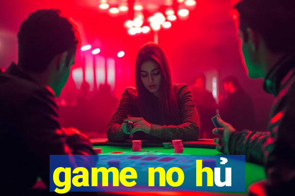 game no hủ