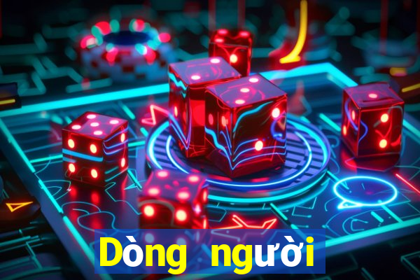 Dòng người thật f888