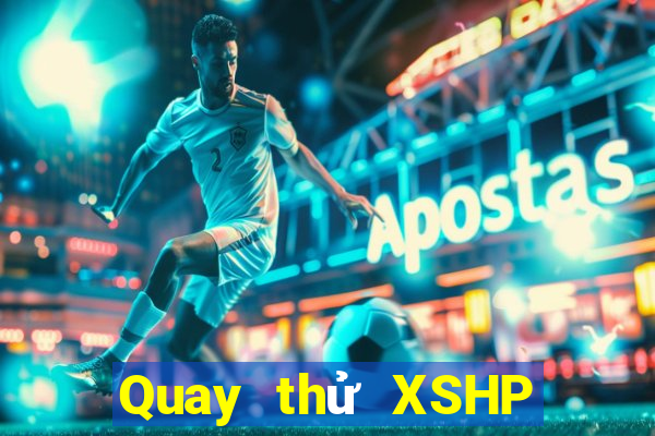 Quay thử XSHP ngày 11