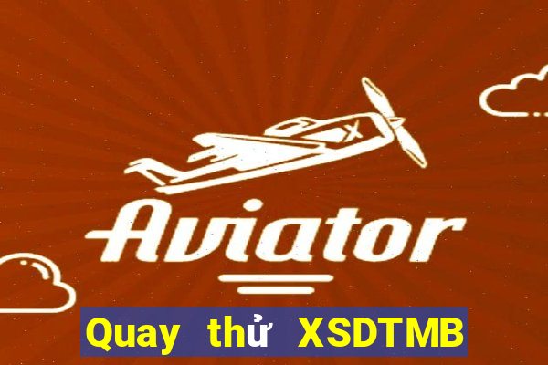 Quay thử XSDTMB ngày 16