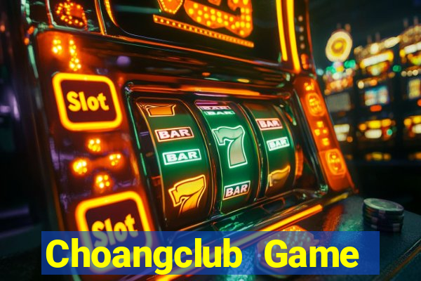 Choangclub Game Bài Apk