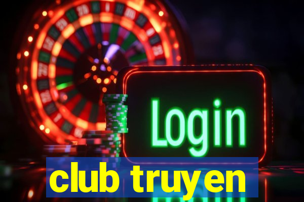 club truyen