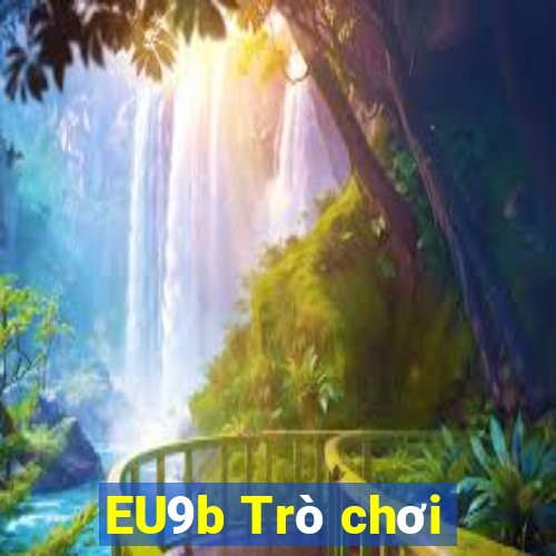 EU9b Trò chơi