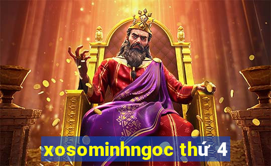 xosominhngoc thứ 4