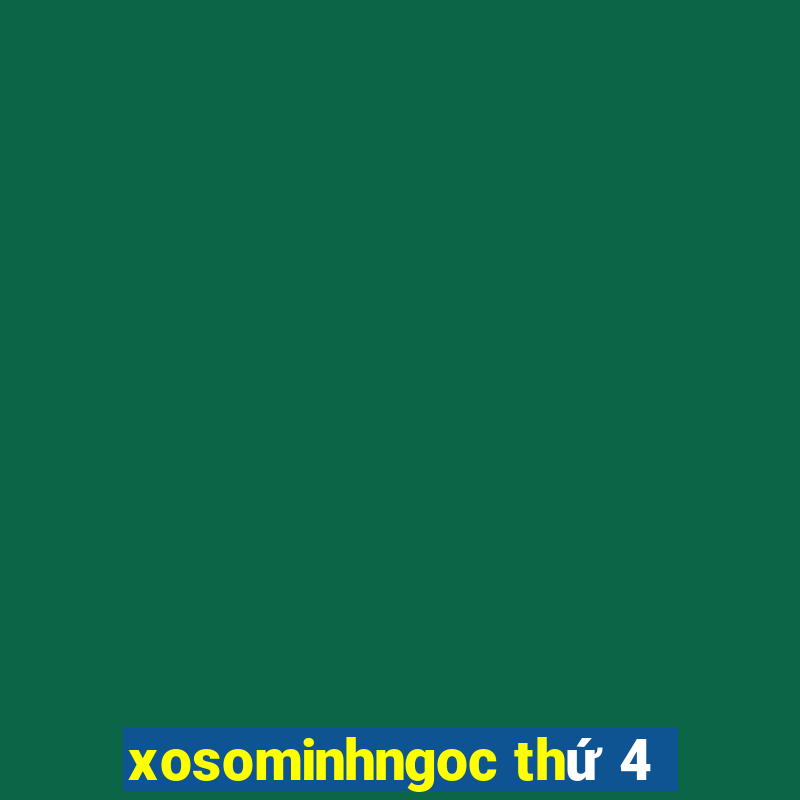 xosominhngoc thứ 4