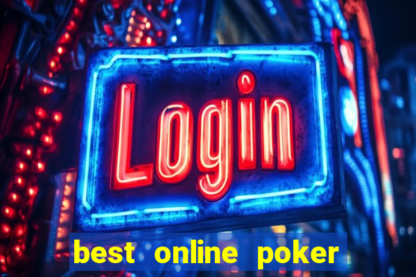 best online poker game real money