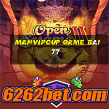 Manvipcup Game Bài 77