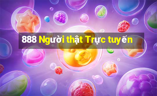 888 Người thật Trực tuyến