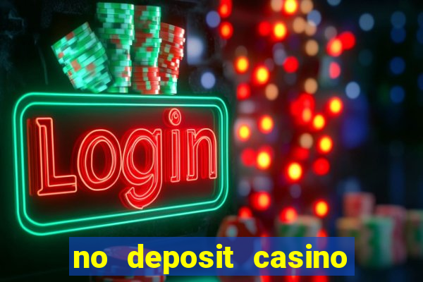 no deposit casino bonus 2019