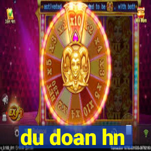 du doan hn