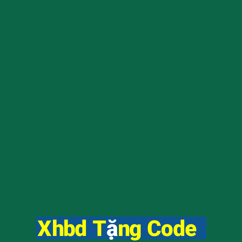 Xhbd Tặng Code