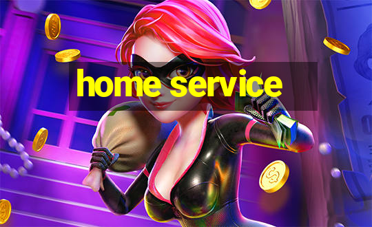 home service