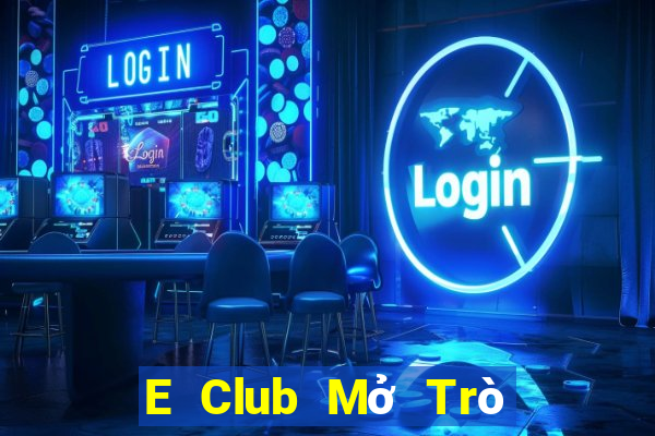 E Club Mở Trò Chơi Ô Tô