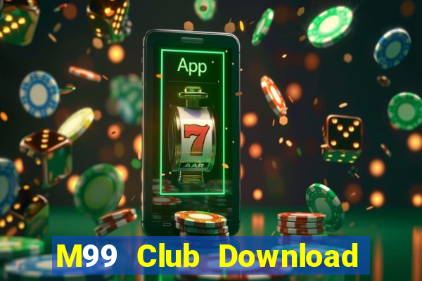 M99 Club Download Game Bài