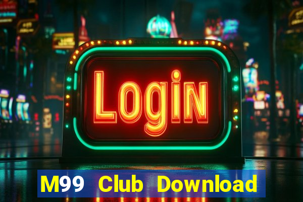 M99 Club Download Game Bài