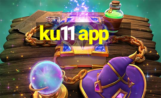 ku11 app