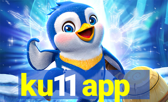 ku11 app