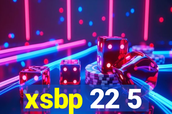 xsbp 22 5