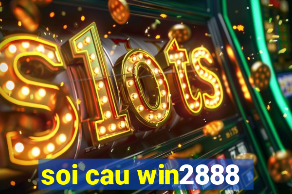 soi cau win2888