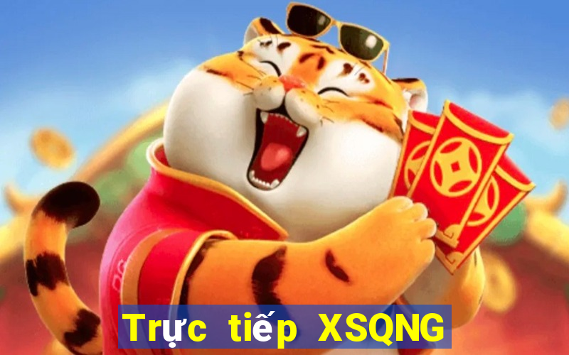 Trực tiếp XSQNG thứ hai