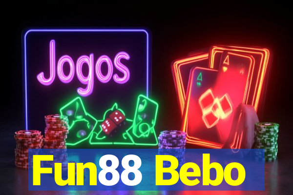 Fun88 Bebo