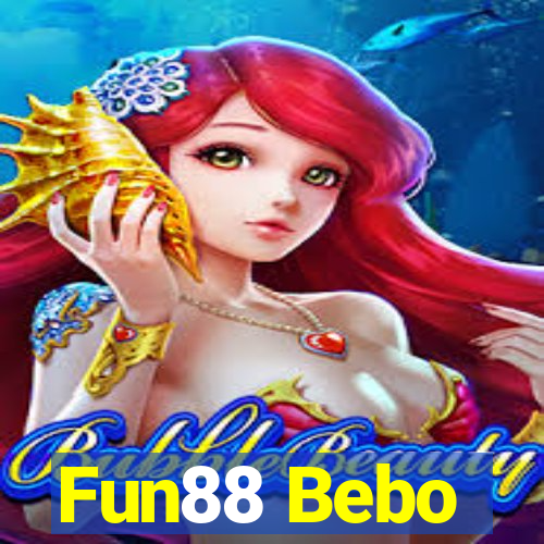 Fun88 Bebo