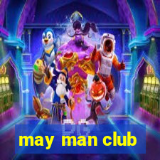 may man club