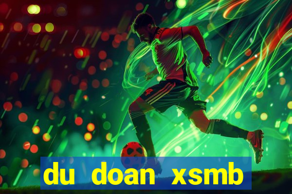 du doan xsmb win2888 tv