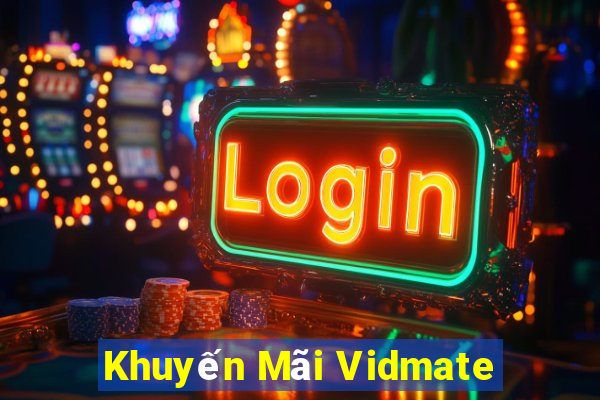 Khuyến Mãi Vidmate