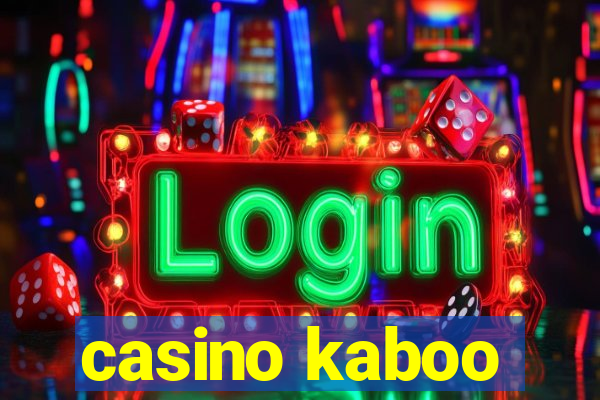 casino kaboo