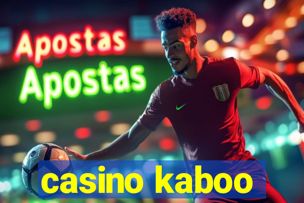 casino kaboo