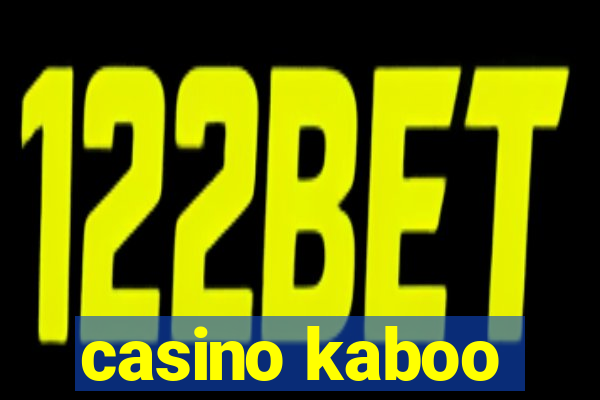 casino kaboo