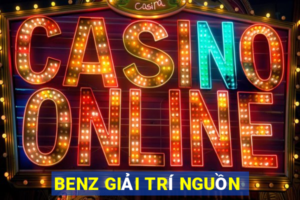 BENZ GIẢI TRÍ NGUỒN