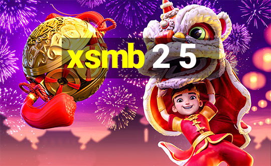 xsmb 2 5