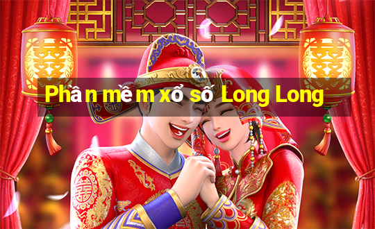 Phần mềm xổ số Long Long