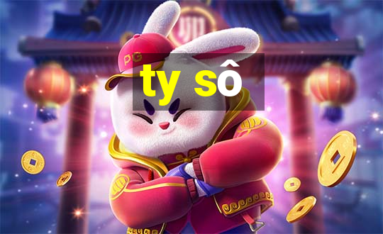 ty sô