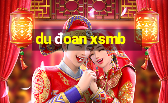 du đoan xsmb