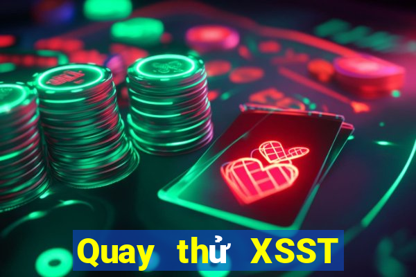 Quay thử XSST ngày 18