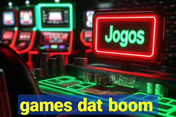 games dat boom