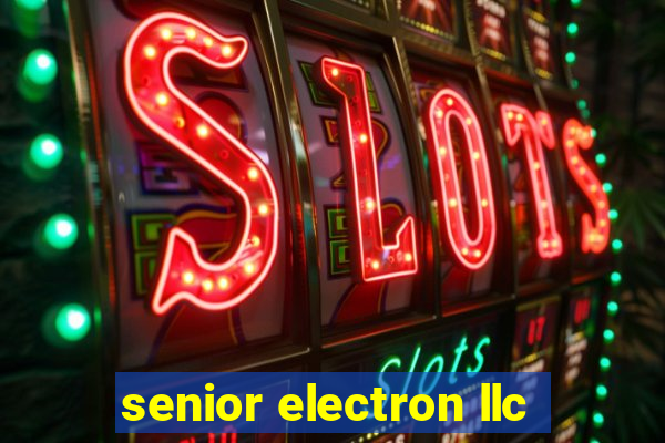 senior electron llc