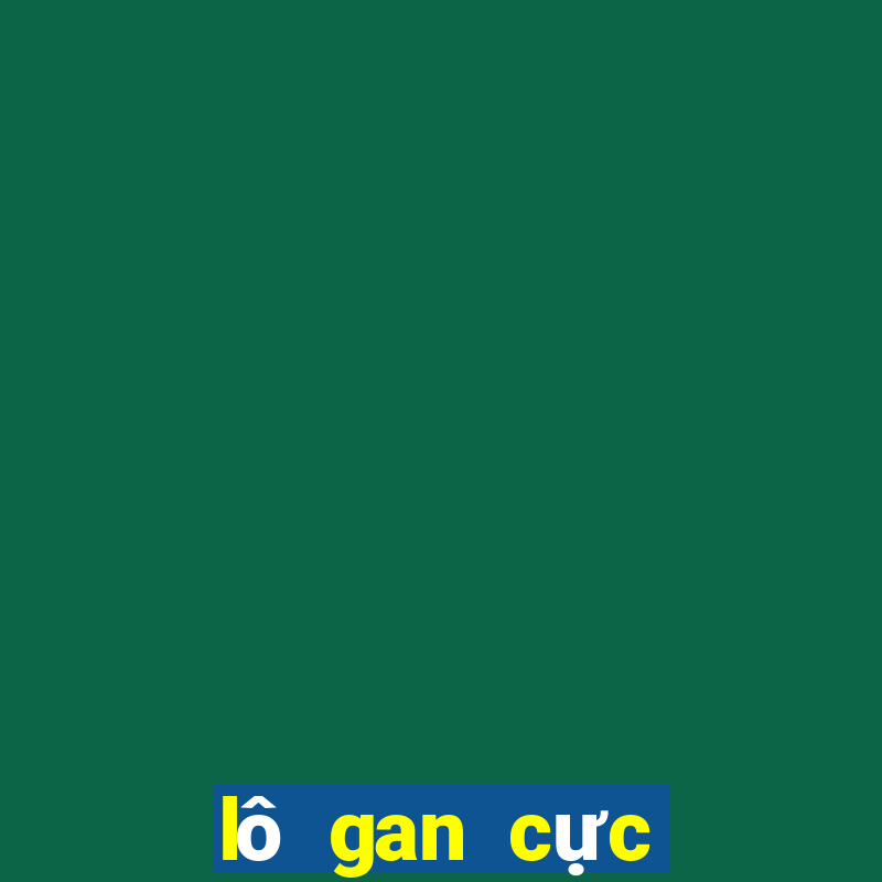 lô gan cực đại miền bắc