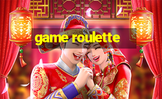 game roulette