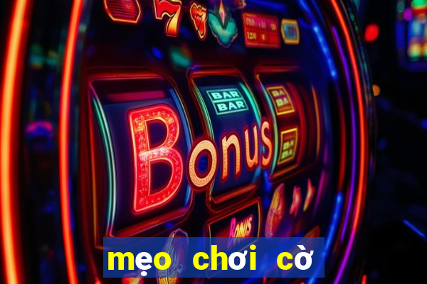 mẹo chơi cờ vua luôn thắng