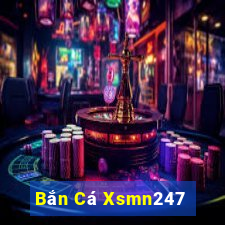 Bắn Cá Xsmn247