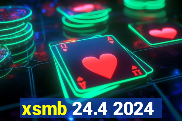 xsmb 24.4 2024